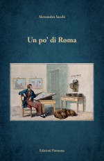 Un po' di Roma - Alessandro Sacchi